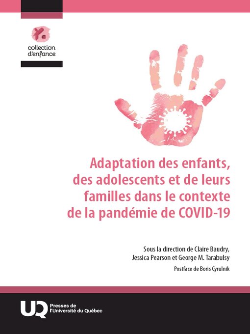 Title details for Adaptation des enfants, des adolescents et de leurs familles dans le contexte de la pandémie de COVID-19 by Claire Baudry - Available